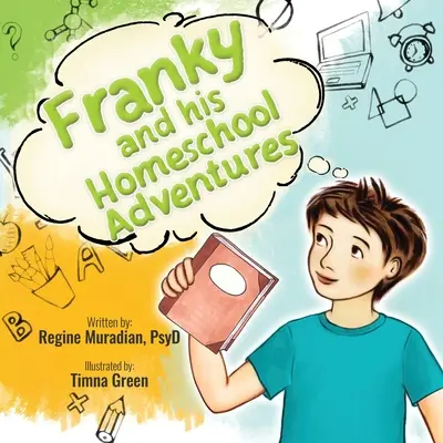 Franky és az ő otthoni kalandjai - Franky and His Homeschool Adventures