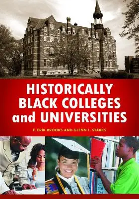 Történelmi fekete főiskolák és egyetemek: An Encyclopedia - Historically Black Colleges and Universities: An Encyclopedia