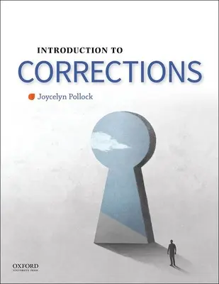 Bevezetés a büntetés-végrehajtásba - Introduction to Corrections