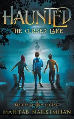 Kísértetjárás: Az elátkozott tó - Haunted: The Cursed Lake