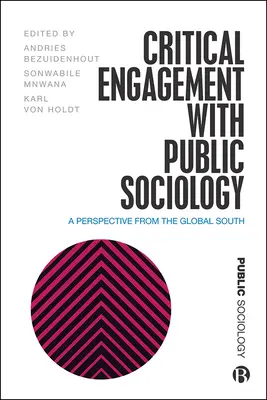 Kritikai elkötelezettség a közszociológiával: A globális dél nézőpontja - Critical Engagement with Public Sociology: A Perspective from the Global South