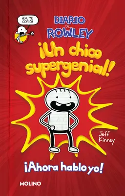 Diario de Rowley: Un Chico Supergenial! / Diary of an Awesome Friendly Kid: Row Ley Jefferson's Journal (Egy félelmetes, barátságos kölyök naplója) - Diario de Rowley: Un Chico Supergenial! / Diary of an Awesome Friendly Kid: Row Ley Jefferson's Journal