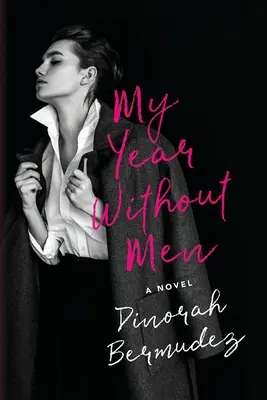 Férfiak nélküli évem - My Year Without Men