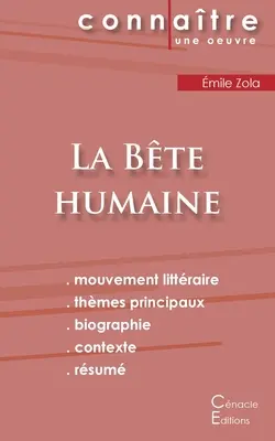 La Bte humaine (The Human Beast) by mile Zola (teljes irodalmi elemzés és összefoglaló) - Fiche de lecture La Bte humaine de mile Zola (Analyse littraire de rfrence et rsum complet)