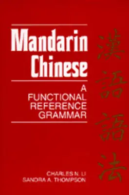 Mandarin kínai: Funkcionális referencianyelvtan - Mandarin Chinese: A Functional Reference Grammar