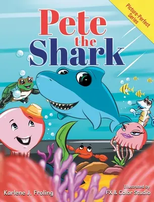 Pete, a cápa - Pete the Shark