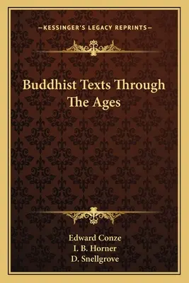 Buddhista szövegek az idők folyamán - Buddhist Texts Through The Ages