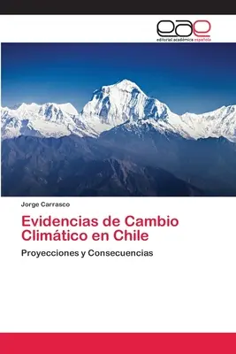 Evidencias de Cambio Climtico en Chile (Evidencias de Cambio Climtico en Chile) - Evidencias de Cambio Climtico en Chile