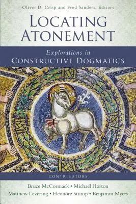 Locating Atonement: Felfedezések a konstruktív dogmatikában - Locating Atonement: Explorations in Constructive Dogmatics