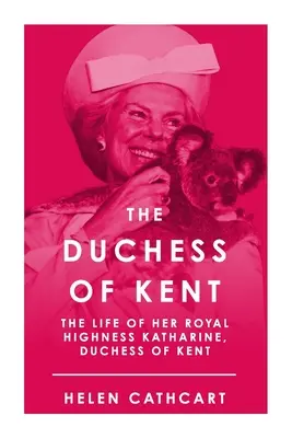 Kent hercegnője - The Duchess of Kent