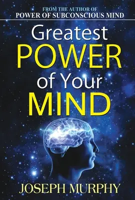 Az elméd legnagyobb ereje - Greatest Power of Your Mind