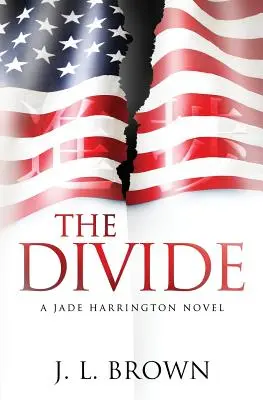 The Divide: A Jade Harrington Novel