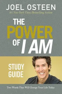 Az Én Vagyok hatalma: Két szó, amely megváltoztatja az életedet ma - The Power of I Am: Two Words That Will Change Your Life Today