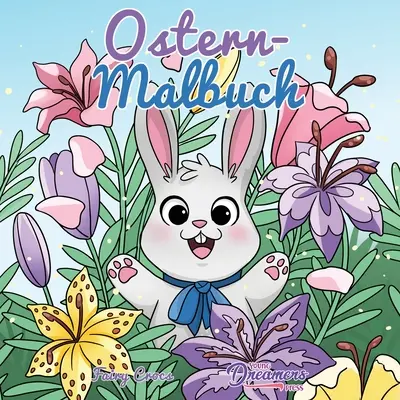 Ostern-Malbuch: Fr Kinder im Alter von 4-8 Jahren