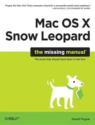 Mac OS X Snow Leopard: A hiányzó kézikönyv - Mac OS X Snow Leopard: The Missing Manual