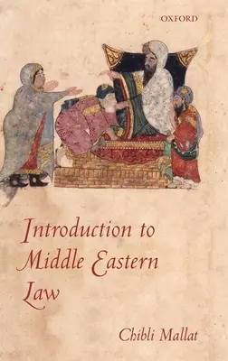 Bevezetés a közel-keleti jogba - Introduction to Middle Eastern Law