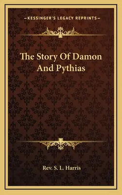 Damon és Pythias története - The Story Of Damon And Pythias