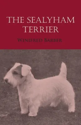 A Sealyham Terrier - The Sealyham Terrier