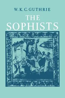 A szofisták - The Sophists