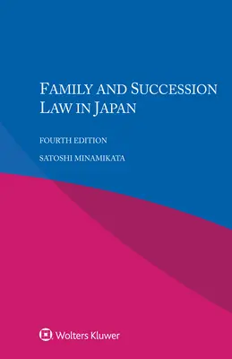 Családi és örökösödési jog Japánban - Family and Sucession Law in Japan