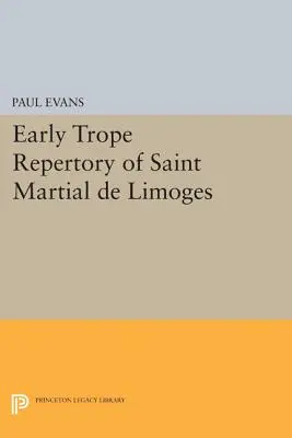 Saint Martial de Limoges korai trópusi repertóriuma - Early Trope Repertory of Saint Martial de Limoges