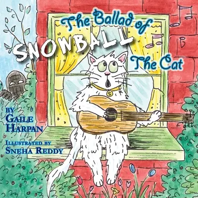 A macska Hógolyó balladája - The Ballad of Snowball The Cat