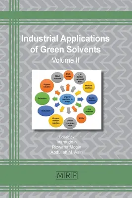 A zöld oldószerek ipari alkalmazásai: kötet - Industrial Applications of Green Solvents: Volume II