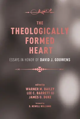 A teológiailag formált szív - The Theologically Formed Heart