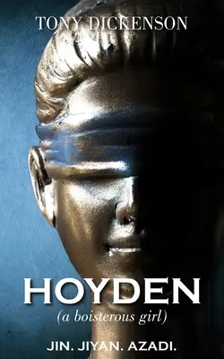 HOYDEN (egy lármás lány) - HOYDEN (a boisterous girl)