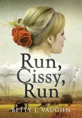 Fuss, Cissy, fuss! - Run, Cissy, Run