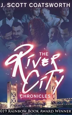 A River City krónikák: River City 1. könyv - The River City Chronicles: River City Book 1