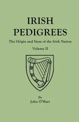 Ír törzskönyvek. Ötödik kiadás. Két kötetben. II. kötet - Irish Pedigrees. Fifth Edition. In Two Volumes. Volume II