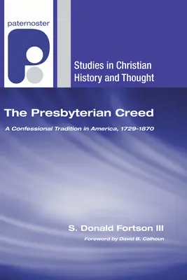 A presbiteriánus hitvallás - The Presbyterian Creed