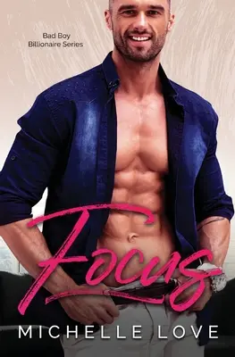 Fókuszban: A Billiárdosok: A Billiárdosok és a Milliárdosok: Bad Boy Billionaire Contemporary Romance Series: A Bad Boy Billionaire Contemporary Romance Series - Focus: A Bad Boy Billionaire Contemporary Romance Series