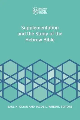 Kiegészítés és a héber Biblia tanulmányozása - Supplementation and the Study of the Hebrew Bible