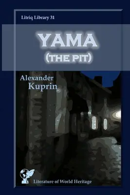 Yama (A gödör) - Yama (The Pit)