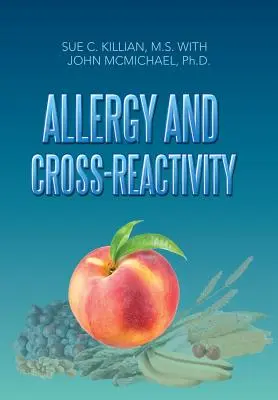 Allergia és keresztreaktivitás - Allergy and Cross-Reactivity
