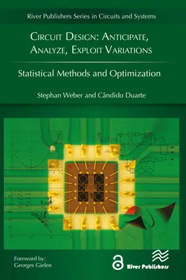 Áramköri tervezés: Változatok előrejelzése, elemzése, kihasználása - Circuit Design: Anticipate, Analyze, Exploit Variations