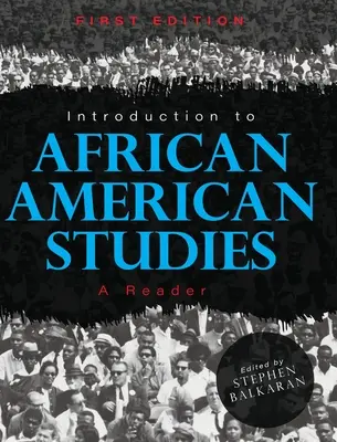 Bevezetés az afroamerikai tanulmányokba: A Reader - Introduction to African American Studies: A Reader