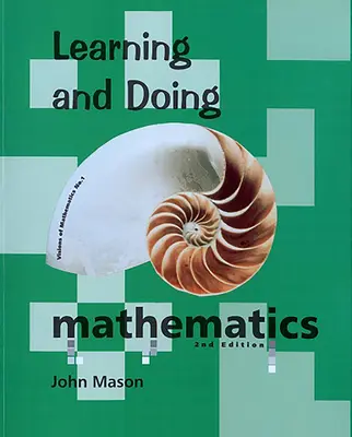 Matematika tanulása és gyakorlása - Learning and Doing Mathematics