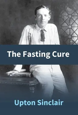 A böjtkúra - The Fasting Cure