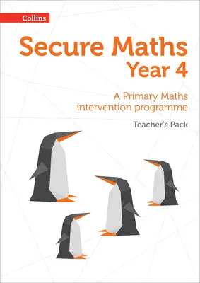 Secure Year 4 Matematika tanári csomag: Általános iskolai matematikai intervenciós program - Secure Year 4 Maths Teacher's Pack: A Primary Maths intervention programme