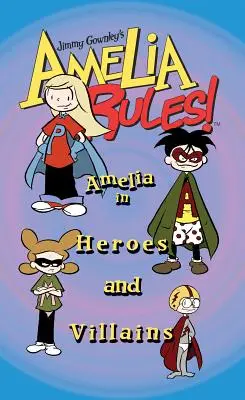 Amelie v knize Hrdinové a padouši - Amelia in Heroes and Villains