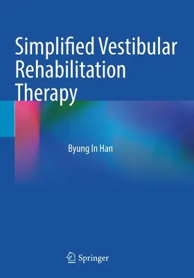 Egyszerűsített vestibuláris rehabilitációs terápia - Simplified Vestibular Rehabilitation Therapy