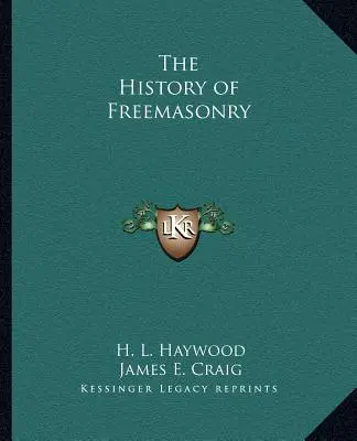 A szabadkőművesség története - The History of Freemasonry