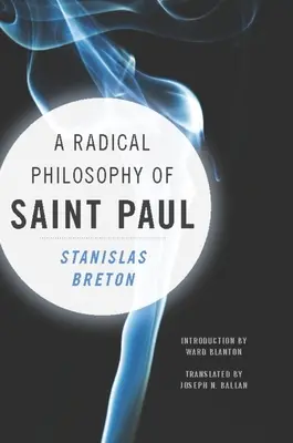 Szent Pál radikális filozófiája - A Radical Philosophy of Saint Paul