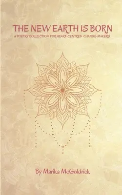 Az új Föld megszületett - The New Earth Is Born