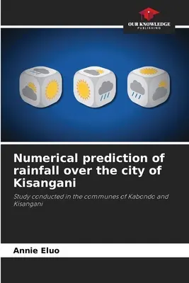 A Kisangani város feletti csapadék numerikus előrejelzése - Numerical prediction of rainfall over the city of Kisangani