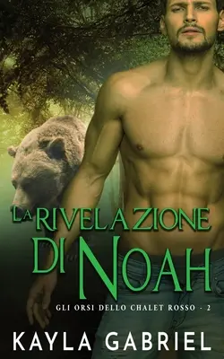 La rivelazione di Noah