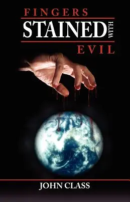 Gonoszsággal szennyezett ujjak - Fingers Stained with Evil